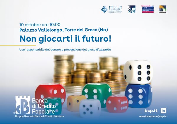 Non giocarti il futuro! Uso responsabile del denaro e prevenzione del gioco d’azzardo