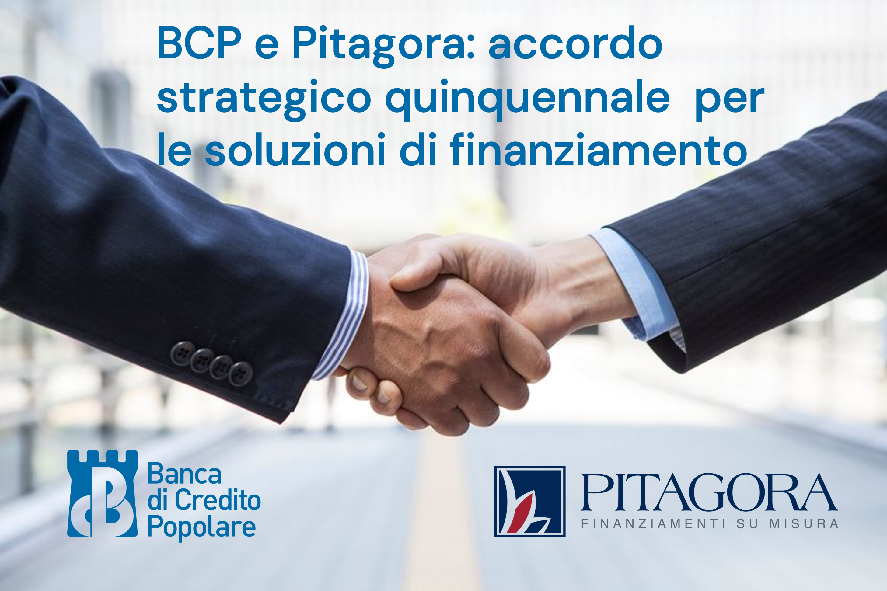 BCP e Pitagora: insieme per potenziare le nostre soluzioni di credito retail