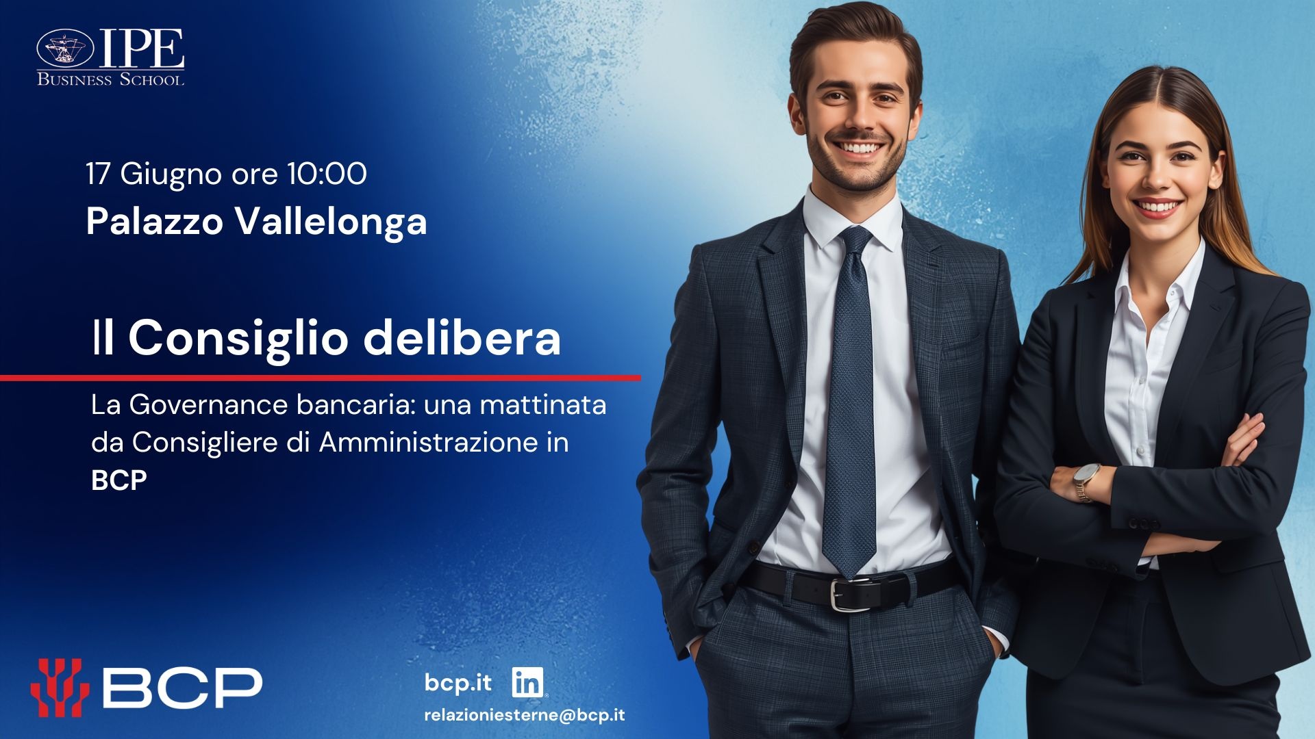 Il Consiglio delibera. La Governance bancaria: una mattinata da Consigliere di Amministrazione in BCP