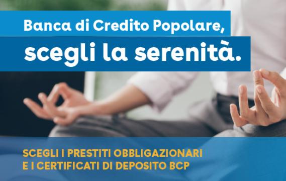 Scegli la serenità con i Prestiti Obbligazionari BCP